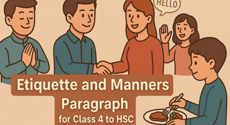 Etiquette and Manners Paragraph for Class 4 to HSC
